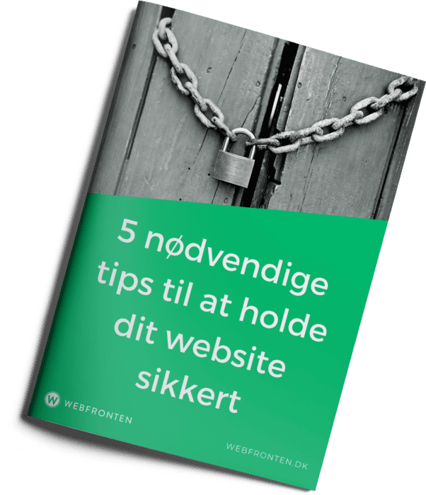 5 nødvendige tips til at holde dit website sikkert 5 nødvendige tips til at holde dit website sikkert